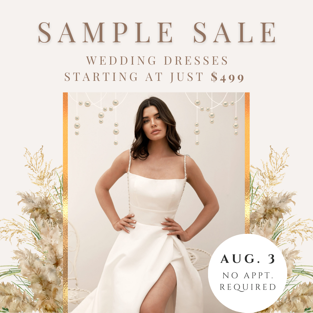 Wedding dress sample sale, Eva's Bridal Center, Aug. 3. 